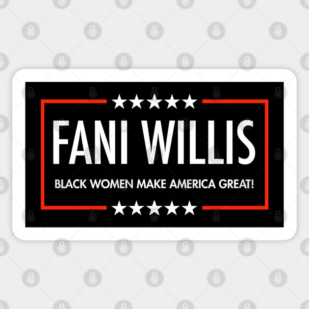 Fani Willis - Black Women Make America Great Sticker by Tainted